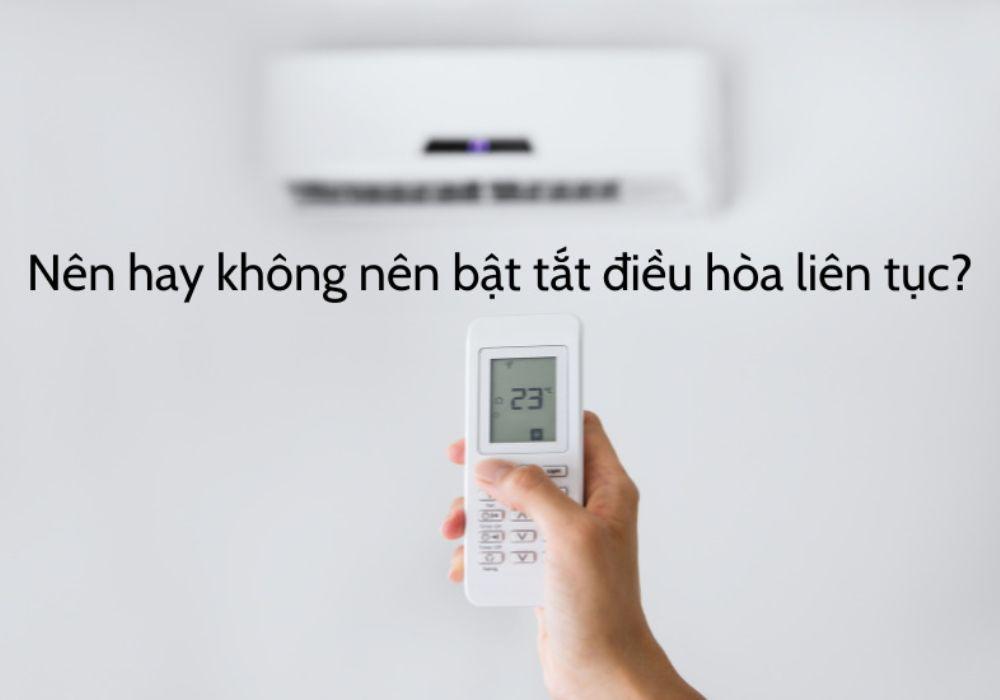 Không cần bật máy lạnh 24/24