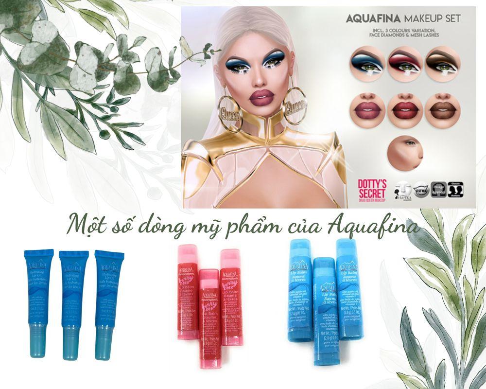 Một số dòng mỹ phầm Aquafina