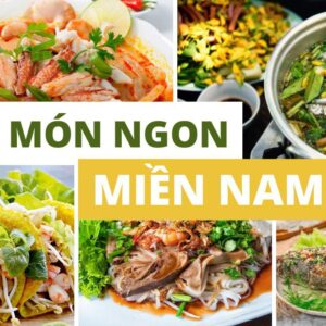 Top 10 món ngon miền Nam bạn không nên bỏ qua