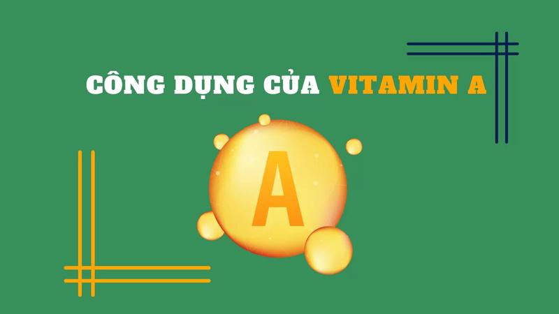 Vitamin A có nhiều lợi ích cho sức khỏe và cuộc sống