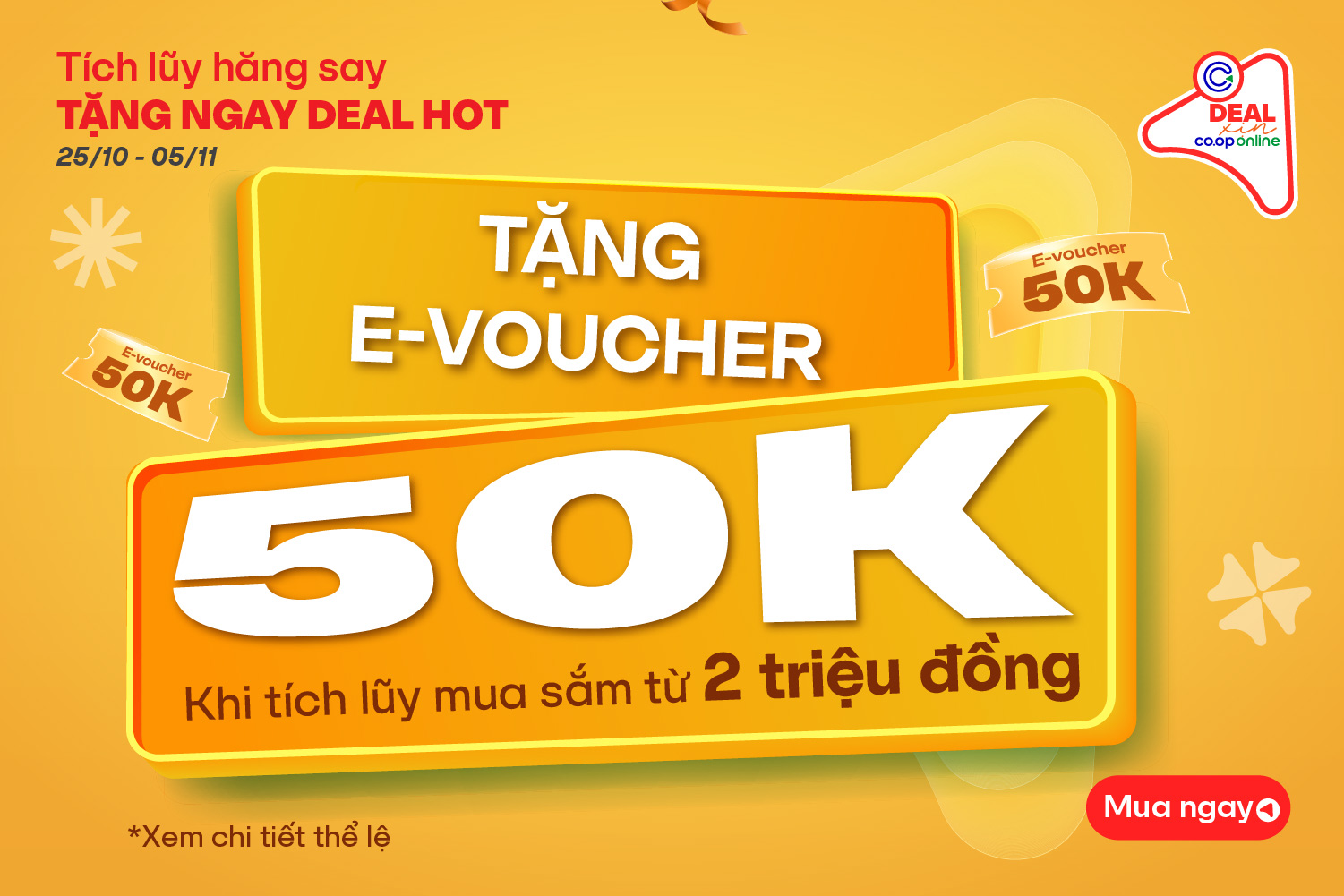 Tích lũy hăng say - tặng ngay e-voucher 50K