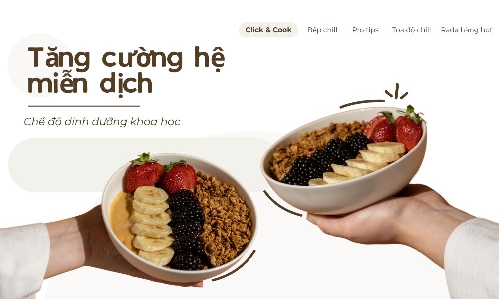 Một chế độ ăn uống khoa học sẽ giúp bạn tăng cường hệ miễn dịch