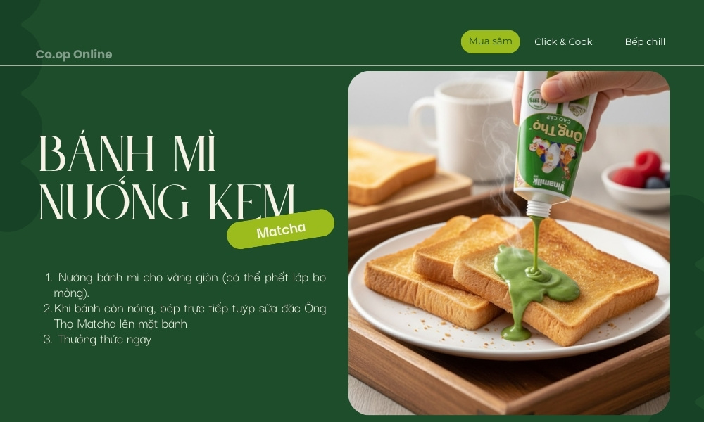 bánh mì nướng ăn kèm sữa ông thọ matcha hấp dẫn