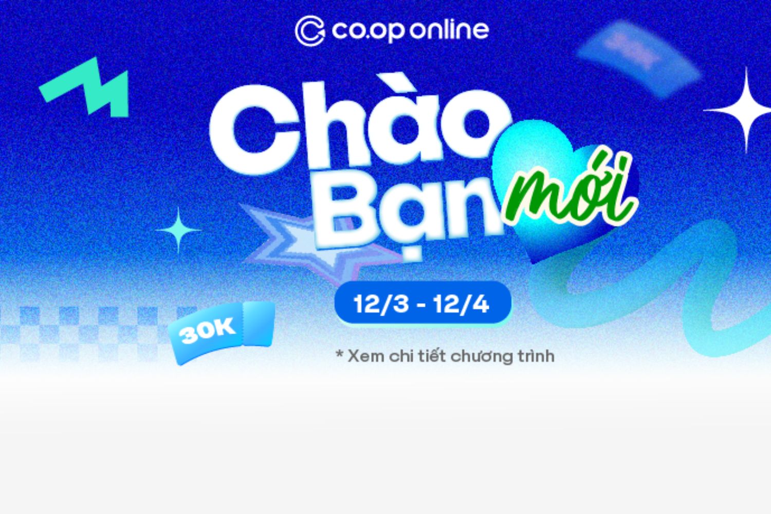 Chào bạn mới nhận ngay E-voucher 30K
