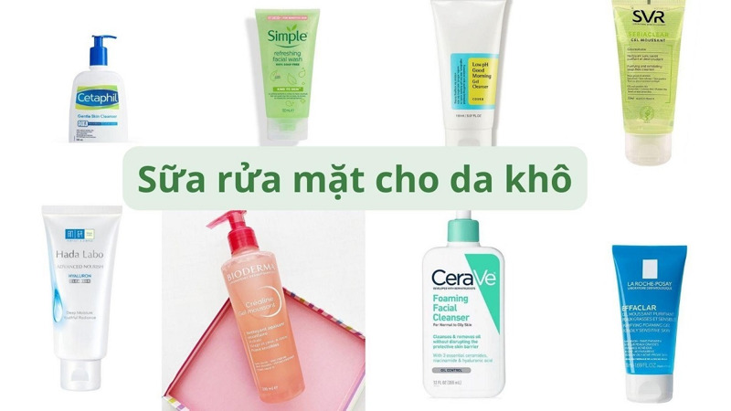 Da khô nên ưu tiên các dòng sữa rửa mặt có độ ẩm cao 