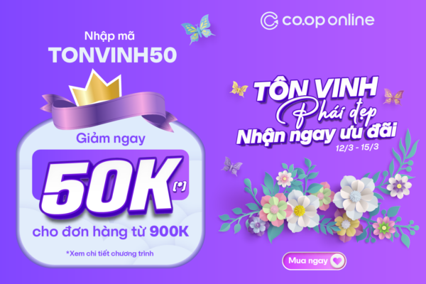 Tôn vinh phái đẹp nhận ưu đãi đến 50k