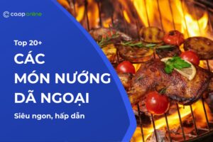 Các món nướng dã ngoại