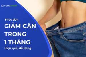 Thực đơn giảm cân trong 1 tháng