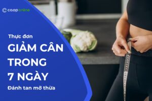 Giảm cân trong 7 ngày