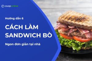 cách làm sandwich bò