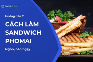 cách làm sandwich phomai