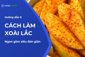cách làm xoài lắc