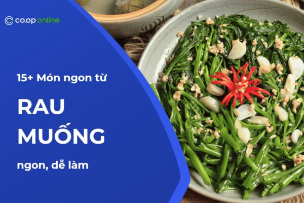 món ngon từ rau muống
