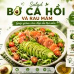 salad-bo-ca-hoi-va-rau-mam-giup-giam-can-dep-da-tai-nha