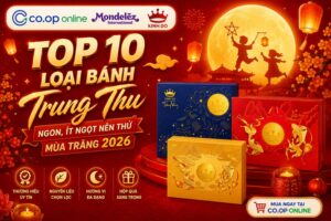 10 loại bánh Trung thu ngon, ít ngọt, nên thử trong mùa trăng 2026