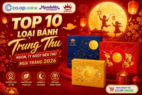 10 loại bánh Trung thu ngon, ít ngọt, nên thử trong mùa trăng 2026
