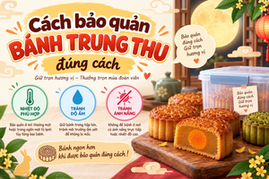 Cách bảo quản bánh trung thu đúng cách tại nhà