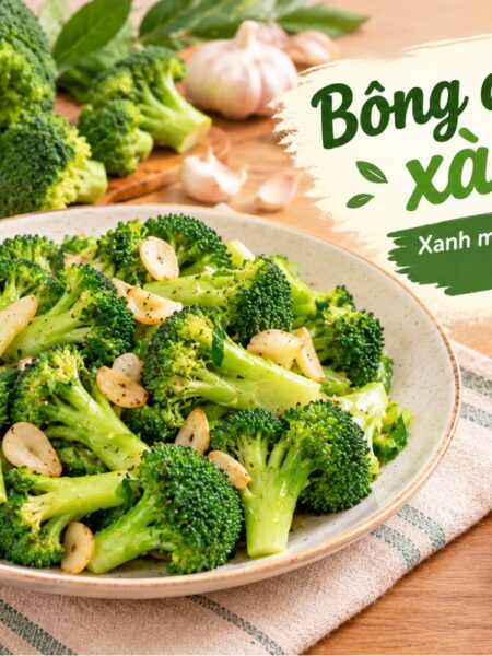 Bông cải xanh xào tỏi xanh mướt, thanh lọc cơ thể