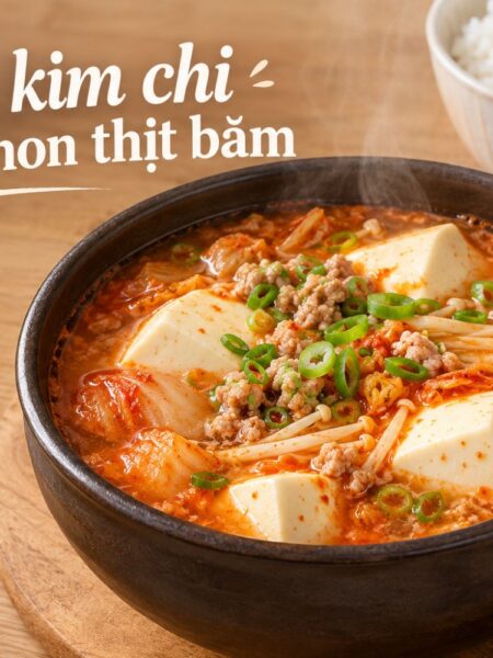 Canh kim chi đậu hũ non thịt băm: Chua cay đậm đà cho ngày se lạnh