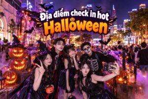 Top 7 các địa điểm hot đi chơi halloween 2026 cực đông vui