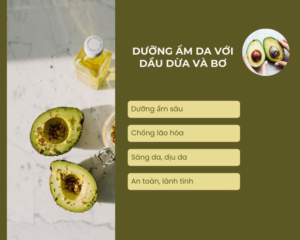 Bơ và dầu dừa giúp dưỡng ẩm và sáng da, chống lão hóa
